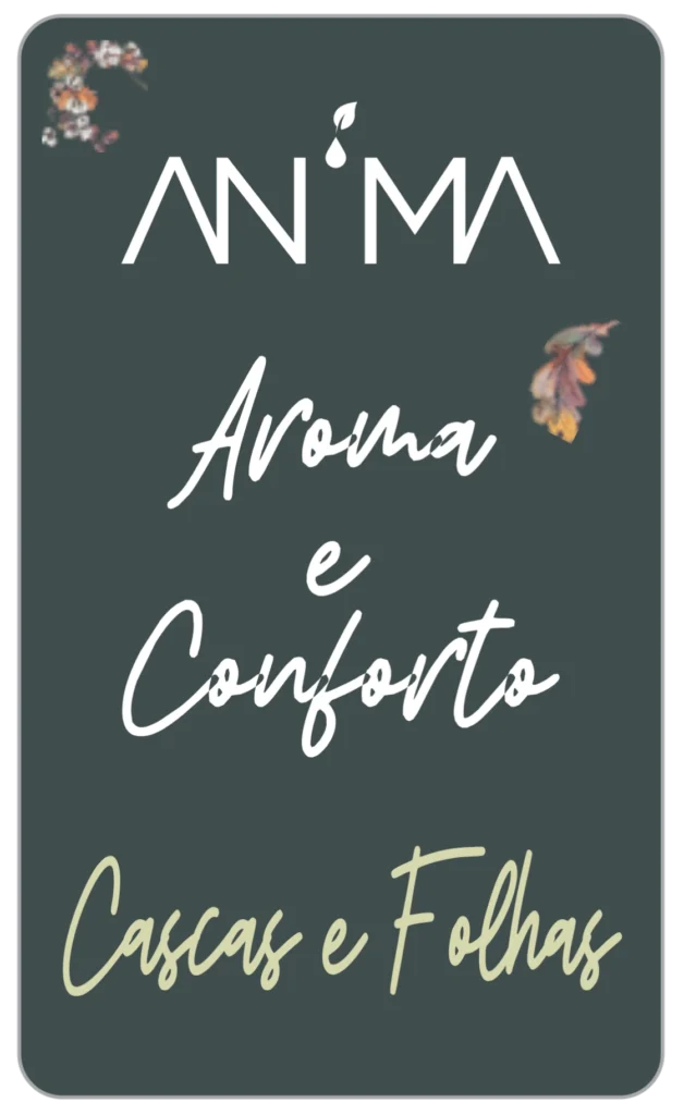 revenda Aroma e Conforto cascas e folhas anima